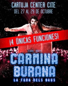 CARMINA BURANA – LA FURA DELS BAUS – Cartuja Center, Sevilla 2023
