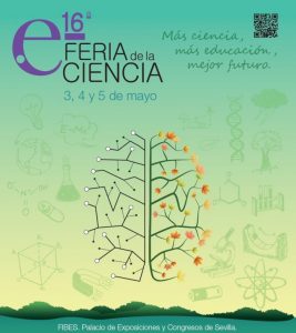 16ª Edición de la Feria de la Ciencia. Fibes Sevilla.