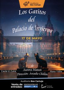 LOS GATITOS DEL PALACIO DE INVIERNO – Sevilla