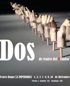 «Dos» Teatro Duque-La Imperdible Sevilla