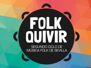 Conciertos del ciclo Folkquivir 2020 en Sevilla