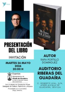 Rafa Portillo Domínguez Presenta ‘Me Llamo Soledad’ en Alcalá de Guadaíra