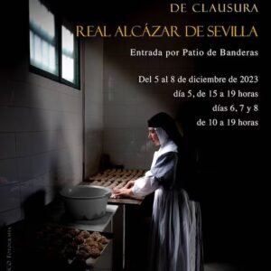 Exposición y Venta de Dulces de Convento de Clausura. Real Alcázar de Sevilla