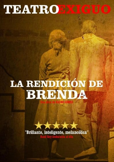 La rendición de Brenda. Teatro Fundición, Sevilla