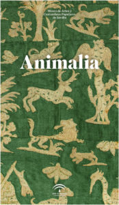 Exposición “Animalia” – Museo de Artes y Costumbres Populares de Sevilla