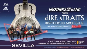 Brothers in Band – dIRE sTRAITS Brothers in Arms Tour. Cartuja Center Sevilla