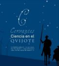 Cervantes, ciencia en El Quijote - Casa de la Ciencia Sevilla