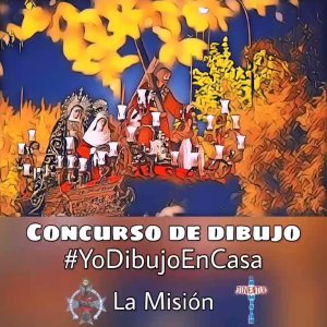 La hermandad de la Misión y el concurso de dibujo infantil para amenizar la cuarentena por el coronavirus
