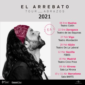 EL ARREBATO ” TOUR ABRAZOS” – Fibes Sevilla 2020