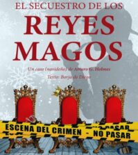 El secuestro de los Reyes Magos. Teatro Familiar. Sala Cero, Sevilla