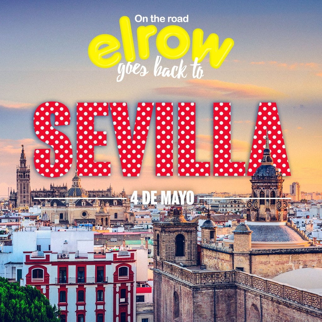 on the road. Elrow goes back to Sevilla
