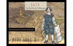 EXPOSICIÓN  1624. LA SEVILLA DE VELÁZQUEZ