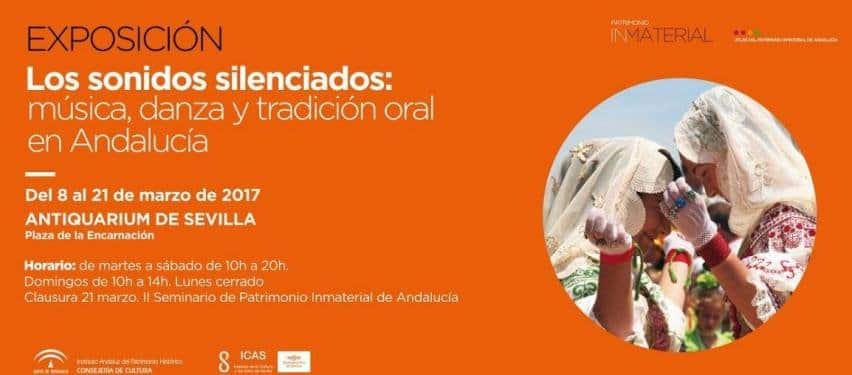 Exposición “Los sonidos silenciados”. Música, danza y tradición oral en Andalucía. En Antiquarium, Sevilla