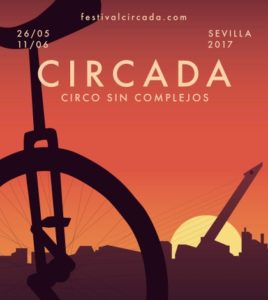 FESTIVAL CIRCADA 2017. FESTIVAL DE CIRCO EN SEVILLA