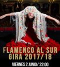 Flamenco Al Sur. Gira 2016-2017. En El Teatro de Triana, Sevilla