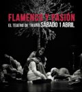 Flamenco y Pasión. En El Teatro de Triana, Sevilla