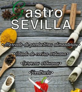 Gastro Sevilla. 18 y 19 de Marzo en Muelle de las Delicias, Sevilla