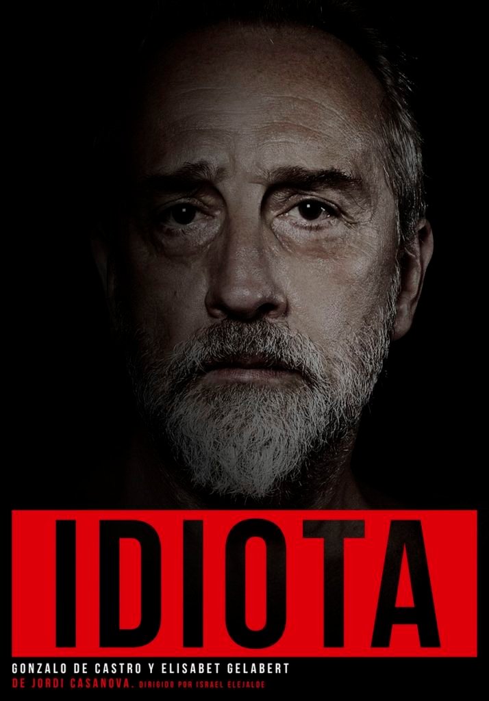 Teatro: "Idiota" en el Teatro Central de Sevilla