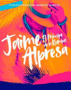 JAIME ALPRESA – EL PRÍNCIPE DE LA RUMBA – En Sevilla
