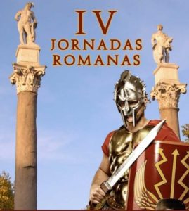 IV Jornadas Romanas en la Alameda de Hércules. Sevilla 2017