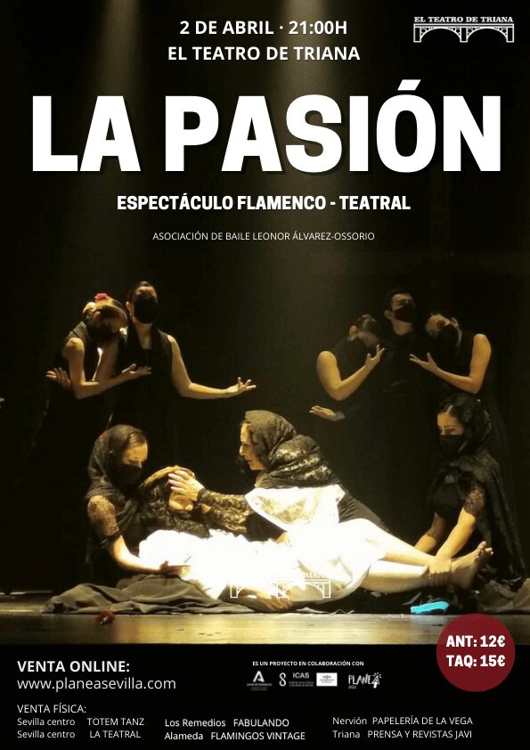 La passione. Siviglia. Teatro de Triana.