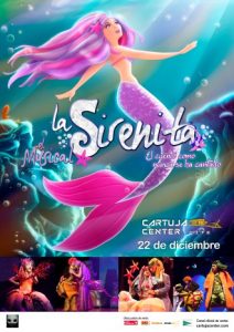 La Sirenita – El musical – Cartuja Center – Sevilla 2018