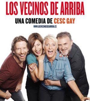 'The upstairs neighbors', a comedy of Cesc Gay. Lope de Vega Theatre, Seville