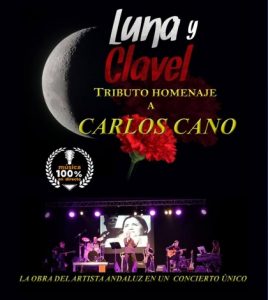 Luna y Clavel. Tributo Homenaje a Carlos Cano – Teatro de Triana