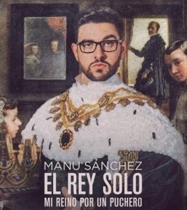 Manu Sánchez – El Rey Solo – Cartuja Center Sevilla