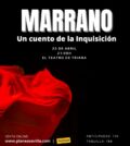 Marrano, un cuento de la Inquisición. El Teatro de Triana. Sevilla.