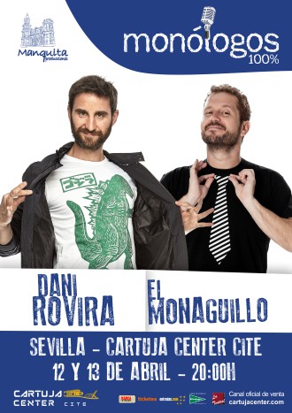 Dani Rovira e El Monaguillo - Monologo 100% - Cartuja Centro Sevilla