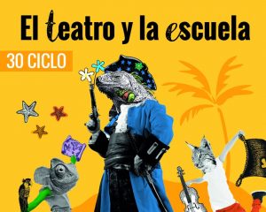 30 Ciclo «El Teatro y la escuela» MUSEUM – Teatro Alameda – Sevilla