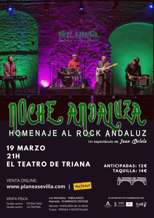 Noche Andaluza. Homenaje al rock andaluz. El Teatro de Triana.