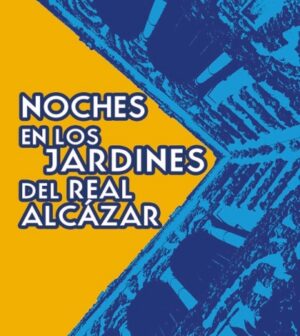 Noches en los Jardines del Real Alcázar de Sevilla 2021