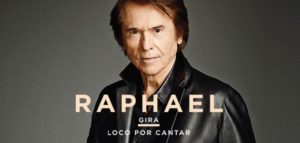 Raphael “Gira Loco Por Cantar” 2017 – Sevilla Fibes