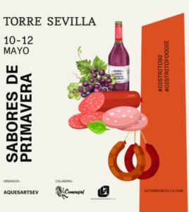 TORRE SEVILLA celebra feira gastronômica 'Sabores da Primavera'