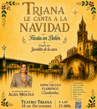 TRIANA LE CANTA A LA NAVIDAD - JAVIELITO DE LA CAVA - Teatro Triana Sevilla 2026