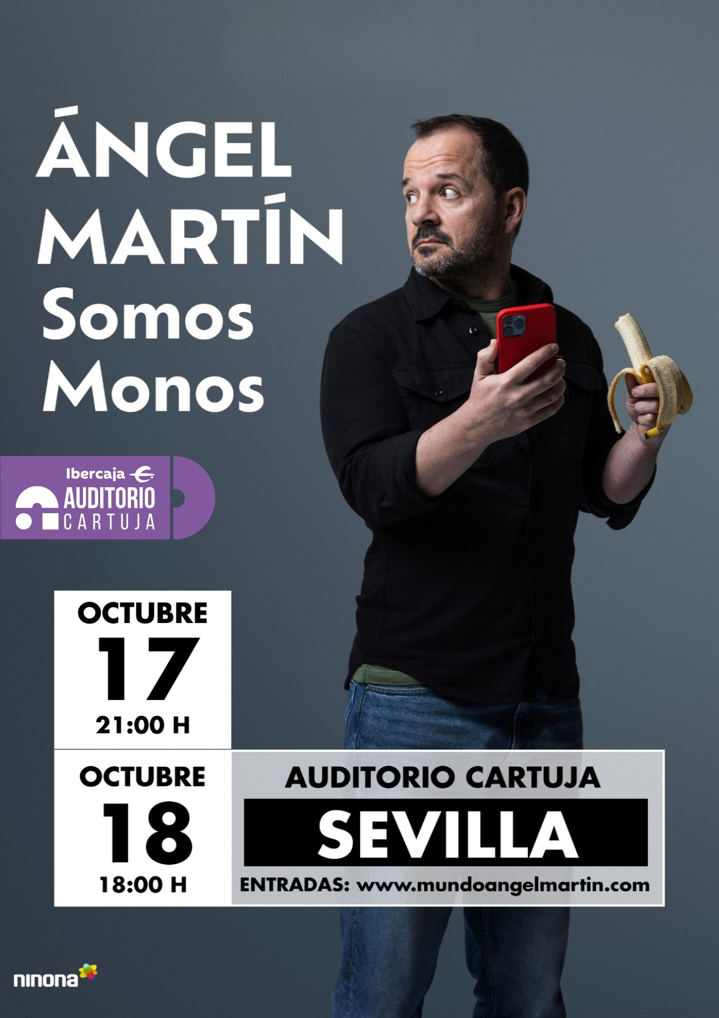 SOMOS MONOS - ÁNGEL MARTÍN - Ibercaja Auditorio Cartuja Sevilla 2026