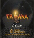 Triana en concierto - Teatro Los Remedios Sevilla 2026