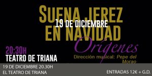 Suena Jerez en Navidad Orígenes – Teatro Triana Sevilla