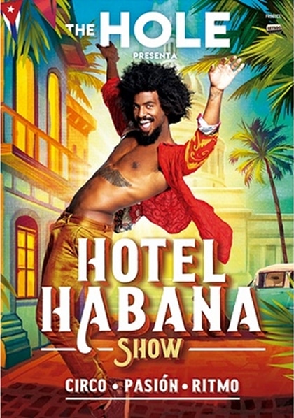 The Hole presents Hotel Havana Show. Carp Charco la Pava, Seville 2019